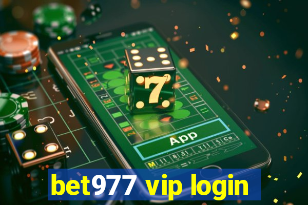 bet977 vip login